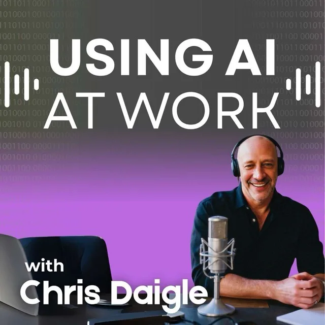Using AI at Work with Chris Daigle